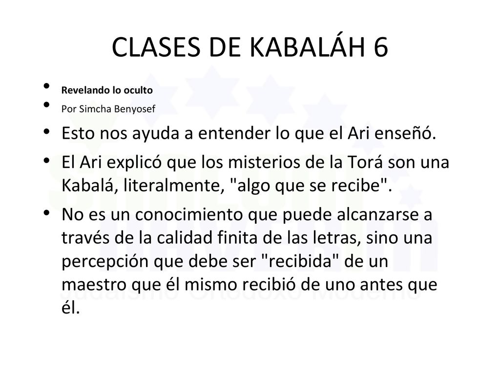 CLASES DE KABALÁH 6 Esto nos ayuda a entender lo que el Ari enseñó.