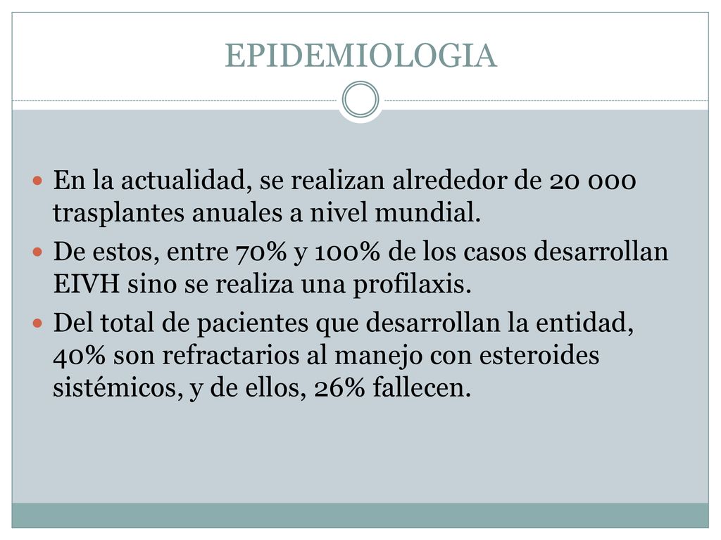 EPIDEMIOLOGIA En la actualidad, se realizan alrededor de trasplantes anuales a nivel mundial.