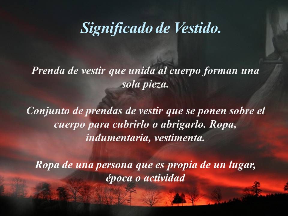 Significado de Vestido.