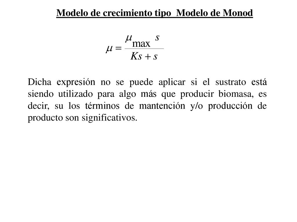 Modelo de crecimiento tipo Modelo de Monod