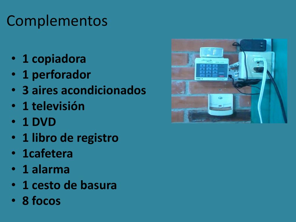 Complementos 1 copiadora 1 perforador 3 aires acondicionados