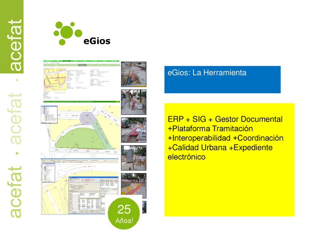 25 eGios eGios: La Herramienta ERP + SIG + Gestor Documental