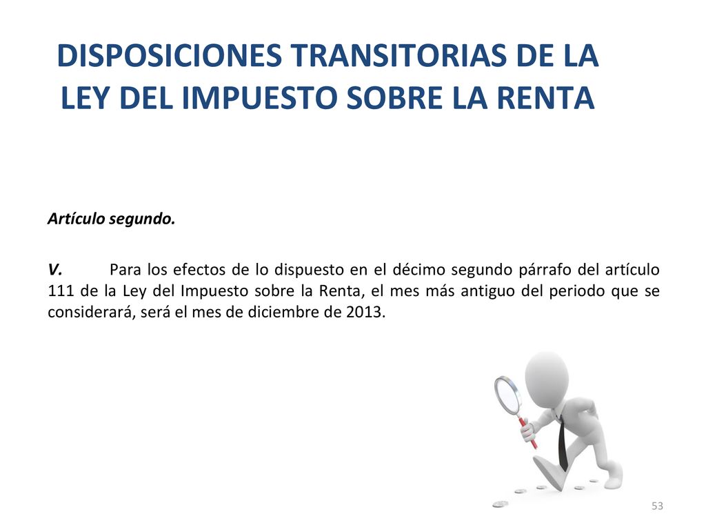 DISPOSICIONES TRANSITORIAS DE LA LEY DEL IMPUESTO SOBRE LA RENTA