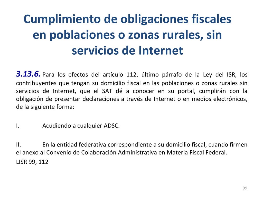 Cumplimiento de obligaciones fiscales en poblaciones o zonas rurales, sin servicios de Internet