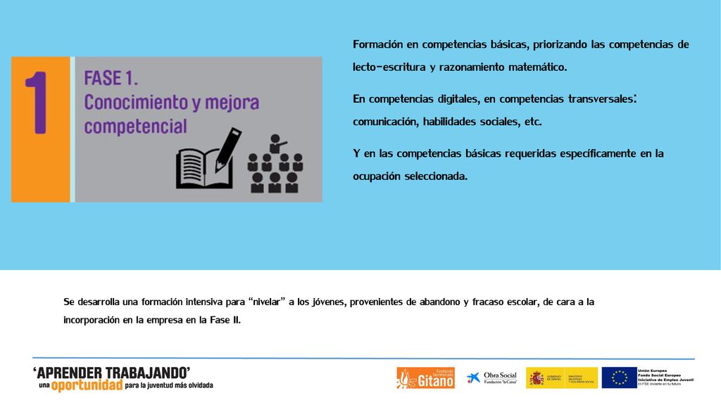 Formación en competencias básicas, priorizando las competencias de lecto-escritura y razonamiento matemático.