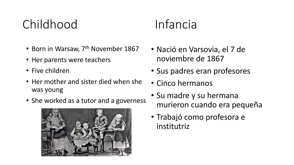 Childhood Infancia Nació en Varsovia, el 7 de noviembre de 1867