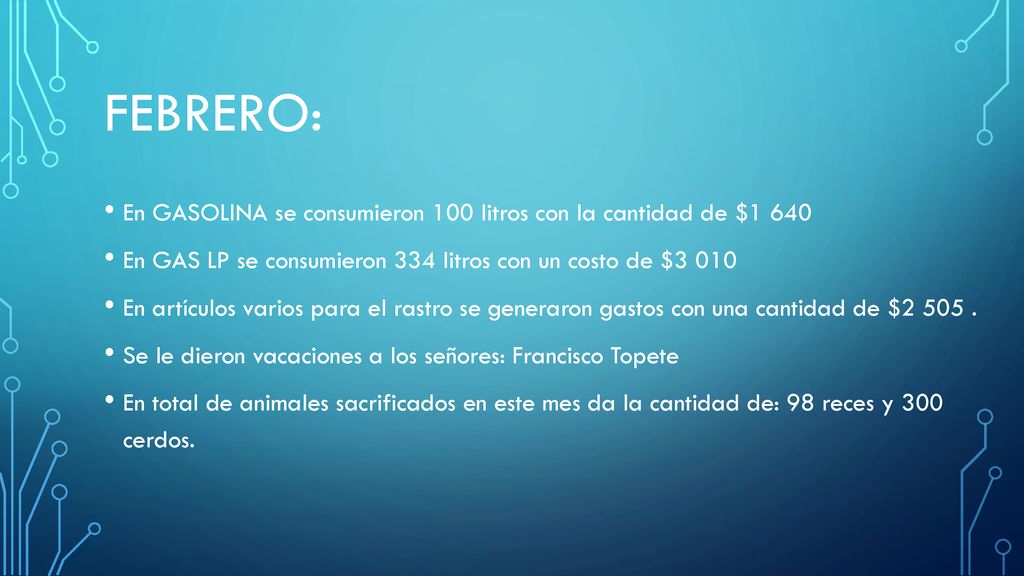 FEBRERO: En GASOLINA se consumieron 100 litros con la cantidad de $ En GAS LP se consumieron 334 litros con un costo de $