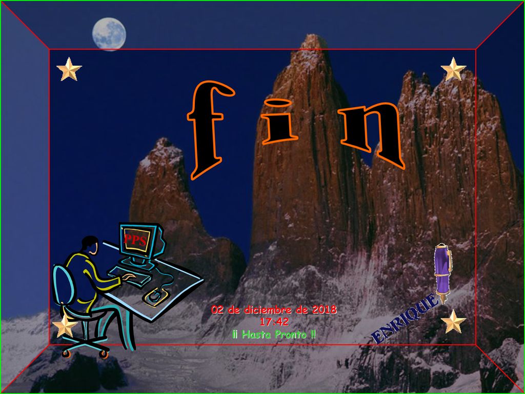 f i n PPS 02 de diciembre de :42 ¡¡ Hasta Pronto !!