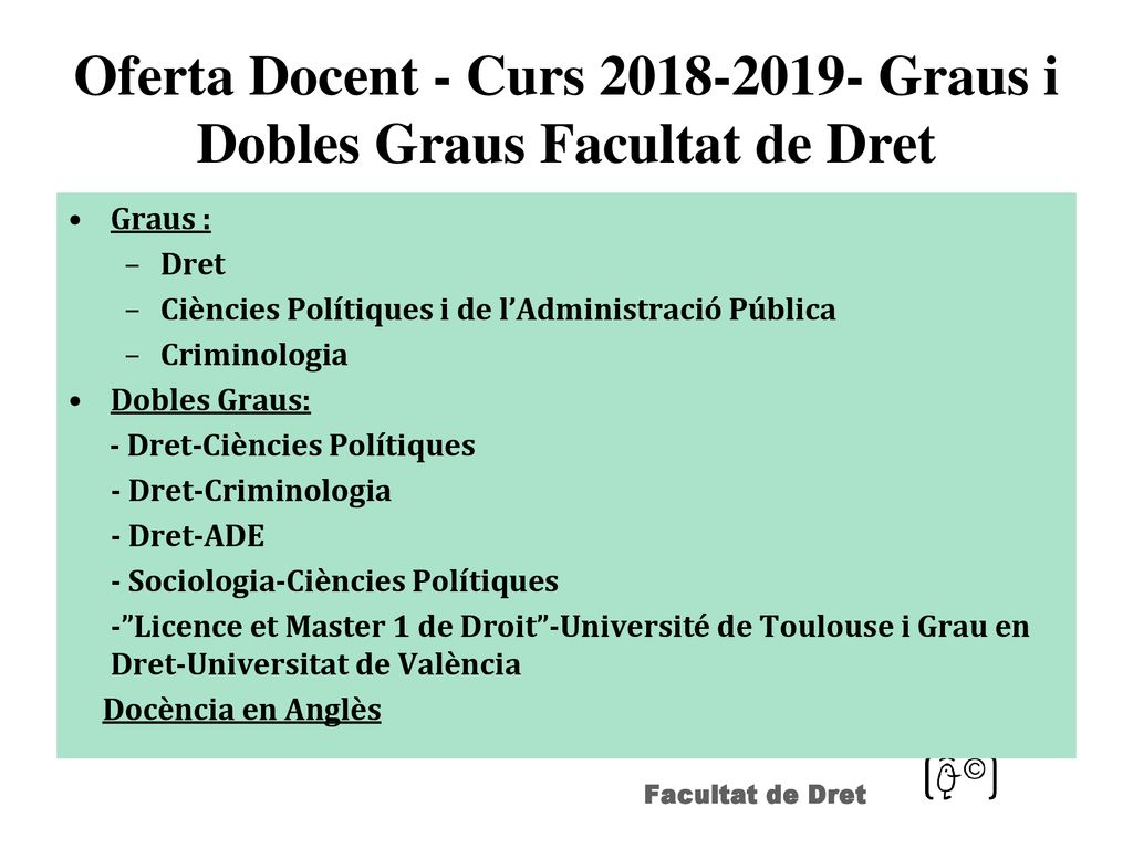 Oferta Docent - Curs Graus i Dobles Graus Facultat de Dret