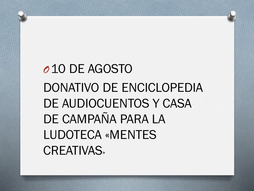 10 DE AGOSTO DONATIVO DE ENCICLOPEDIA DE AUDIOCUENTOS Y CASA DE CAMPAÑA PARA LA LUDOTECA «MENTES CREATIVAS»