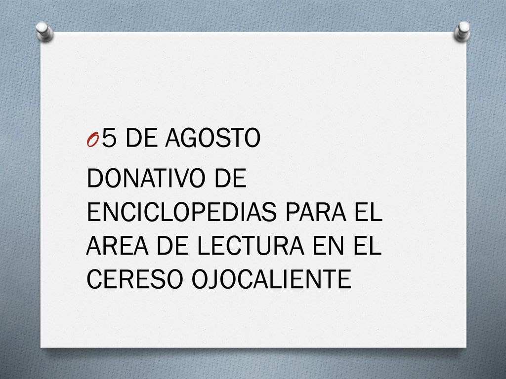 5 DE AGOSTO DONATIVO DE ENCICLOPEDIAS PARA EL AREA DE LECTURA EN EL CERESO OJOCALIENTE