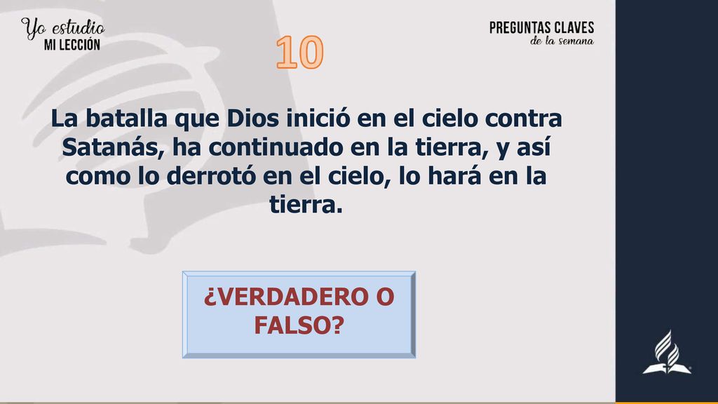La batalla que Dios inició en el cielo contra Satanás, ha continuado en la tierra, y así como lo derrotó en el cielo, lo hará en la tierra.