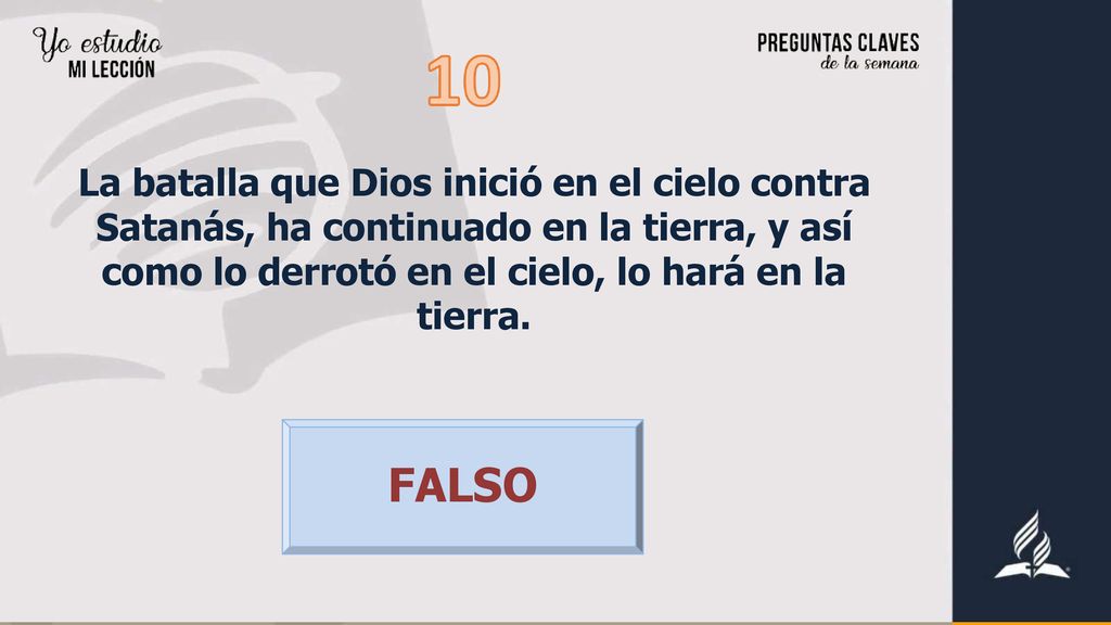 La batalla que Dios inició en el cielo contra Satanás, ha continuado en la tierra, y así como lo derrotó en el cielo, lo hará en la tierra.