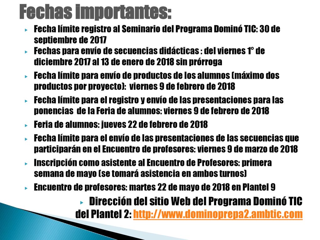 Fechas importantes: Dirección del sitio Web del Programa Dominó TIC