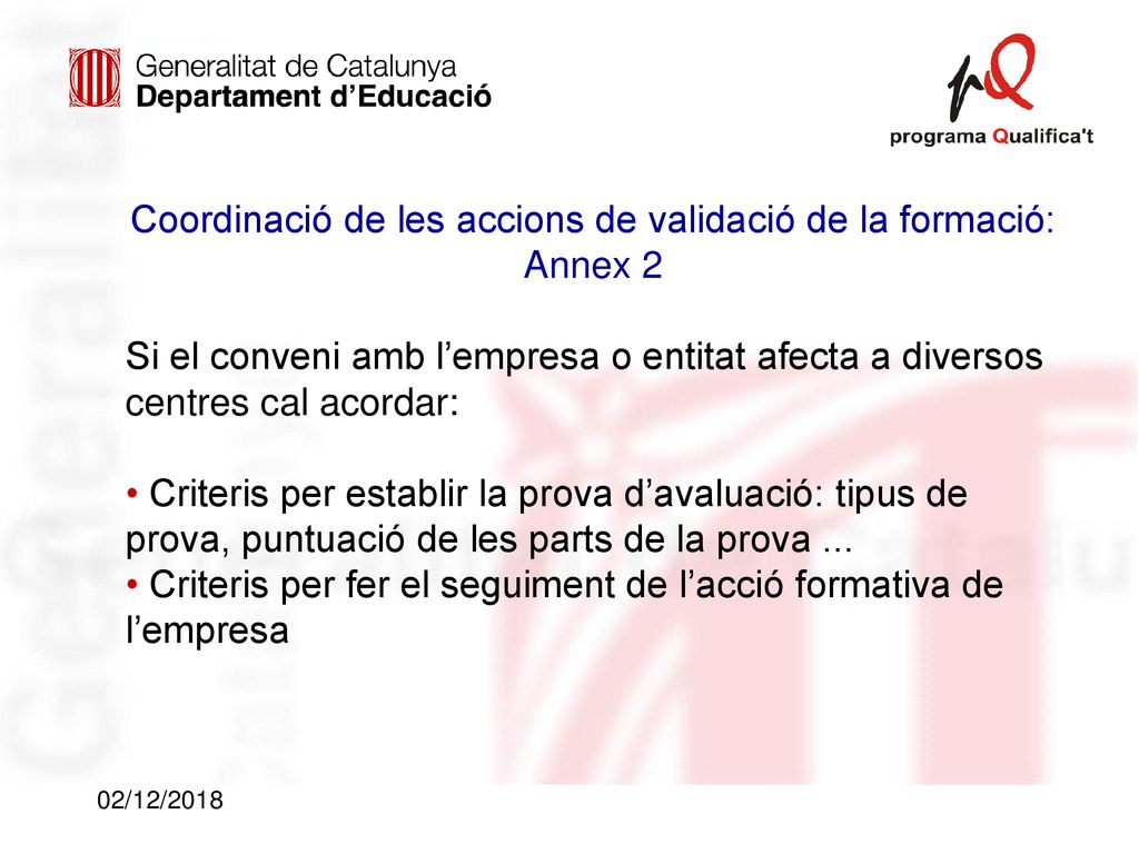 Coordinació de les accions de validació de la formació: Annex 2