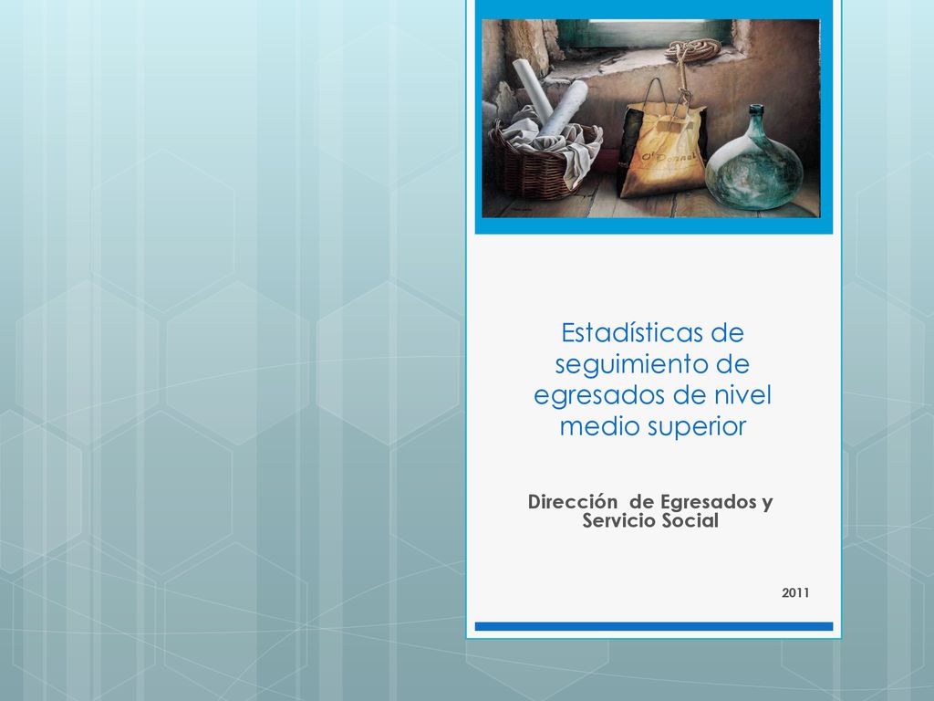 Estadísticas de seguimiento de egresados de nivel medio superior