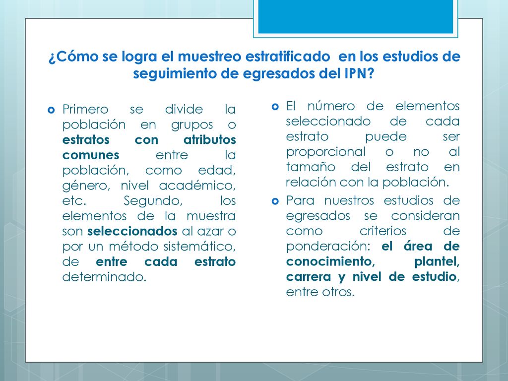 ¿Cómo se logra el muestreo estratificado en los estudios de seguimiento de egresados del IPN