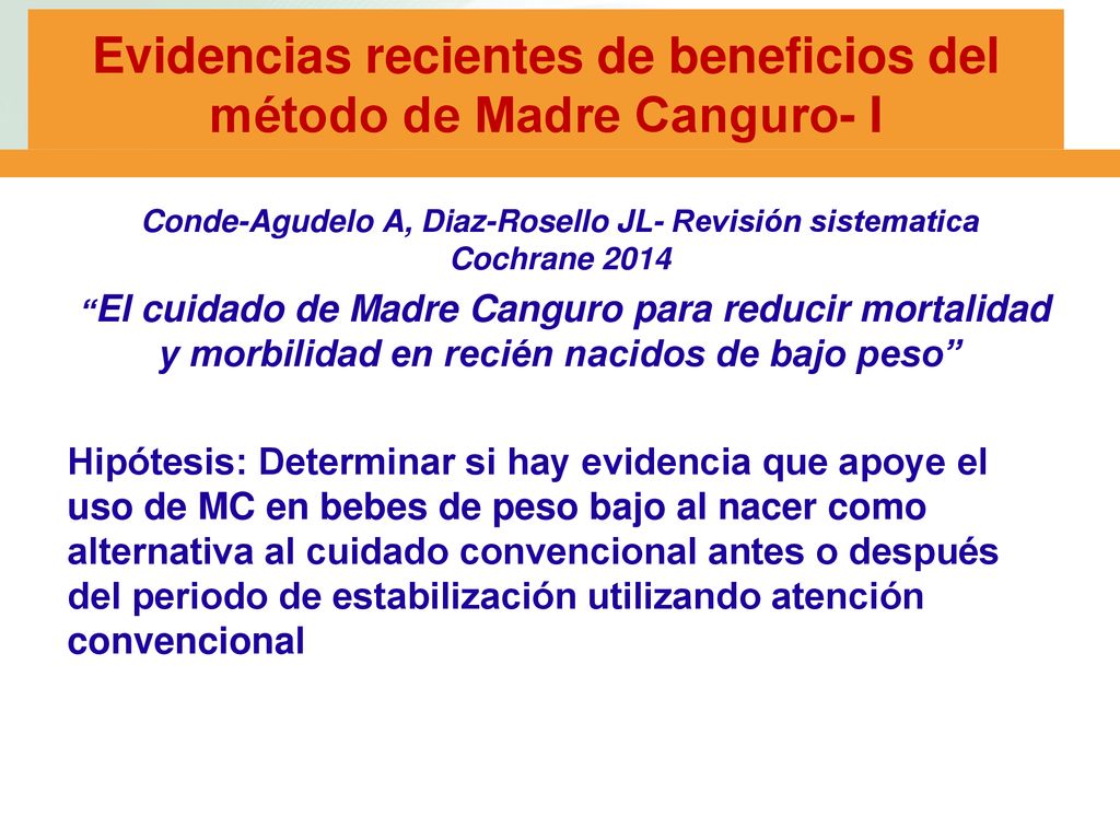 Evidencias recientes de beneficios del método de Madre Canguro- I