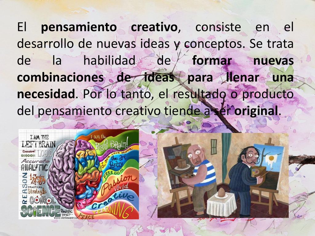 El pensamiento creativo, consiste en el desarrollo de nuevas ideas y conceptos.