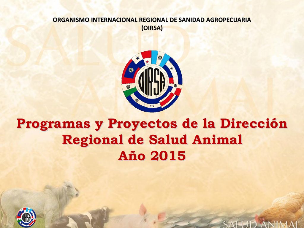 Programas y Proyectos de la Dirección Regional de Salud Animal