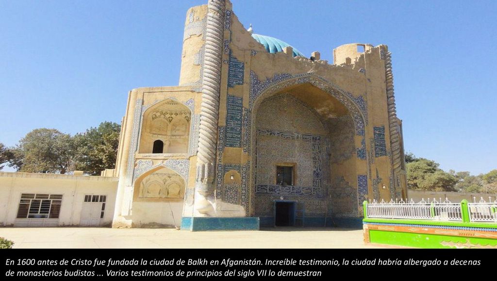 En 1600 antes de Cristo fue fundada la ciudad de Balkh en Afganistán
