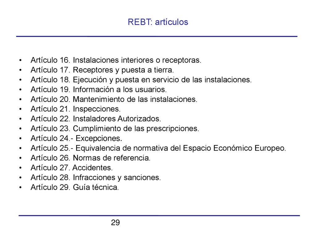 REBT: artículos Artículo 16. Instalaciones interiores o receptoras.