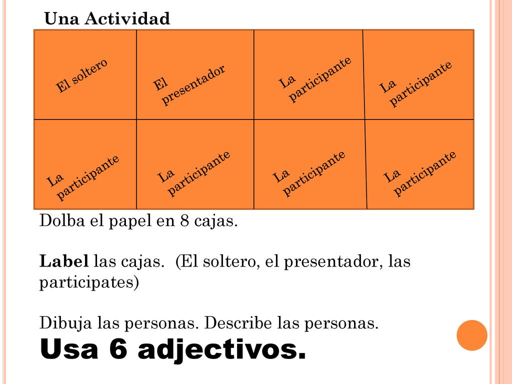 Usa 6 adjectivos. Una Actividad Dolba el papel en 8 cajas.