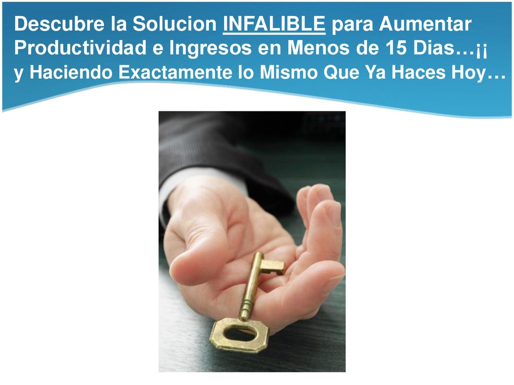 Descubre la Solucion INFALIBLE para Aumentar Productividad e Ingresos en Menos de 15 Dias…¡¡