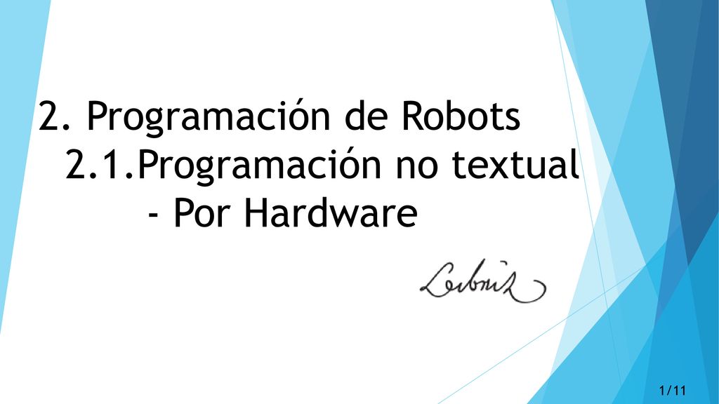 2. Programación de Robots 2.1.Programación no textual - Por Hardware