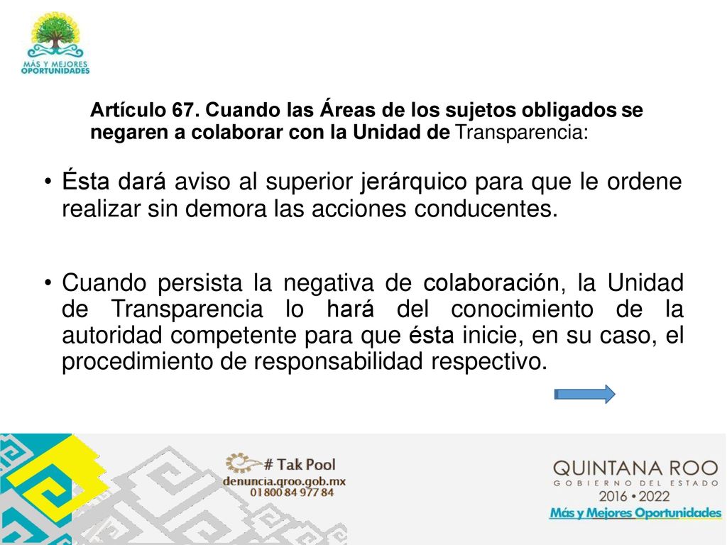 Ésta dará aviso al superior jerárquico para que le ordene