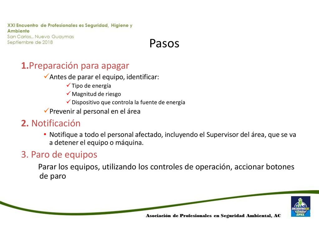 Pasos 1.Preparación para apagar 2. Notificación 3. Paro de equipos