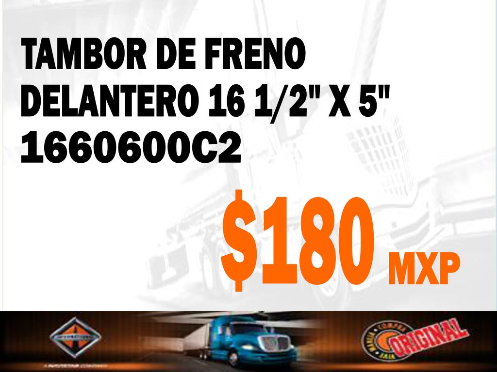 TAMBOR DE FRENO DELANTERO 16 1/2 X C2 $180 MXP