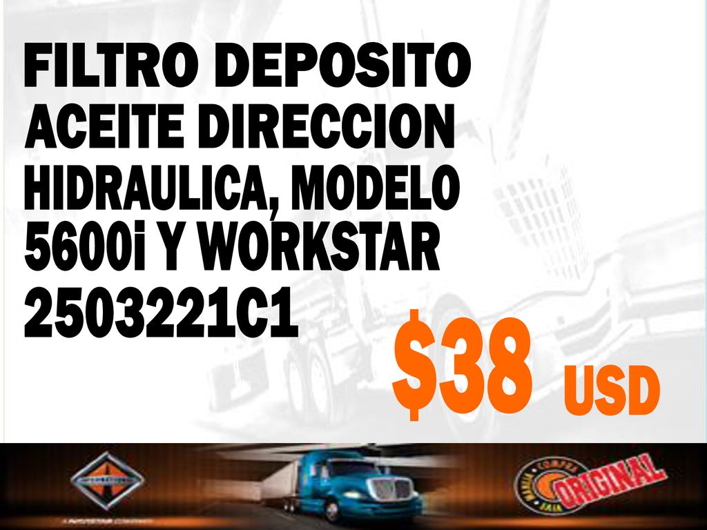 FILTRO DEPOSITO ACEITE DIRECCION HIDRAULICA, MODELO 5600i Y WORKSTAR C1 $38 USD
