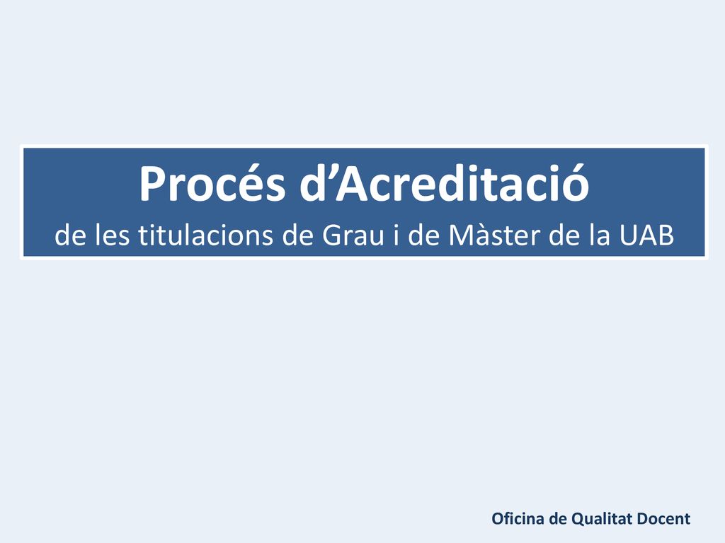 de les titulacions de Grau i de Màster de la UAB