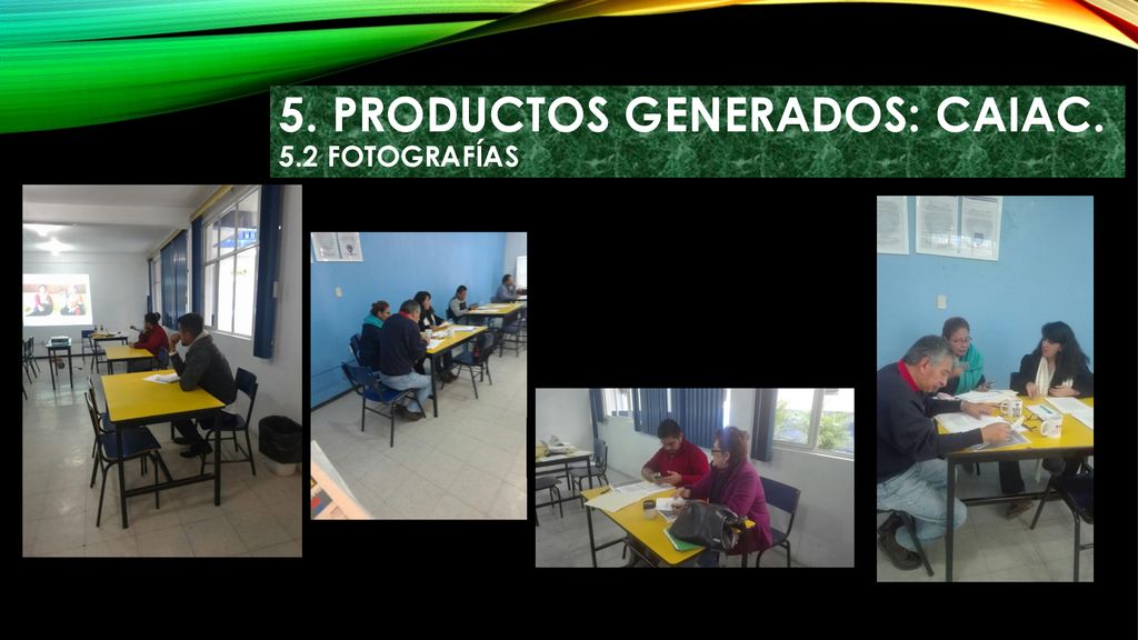 5. Productos generados: caiac. 5.2 fotografías