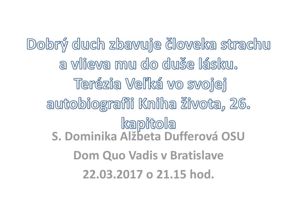 S. Dominika Alžbeta Dufferová OSU Dom Quo Vadis v Bratislave