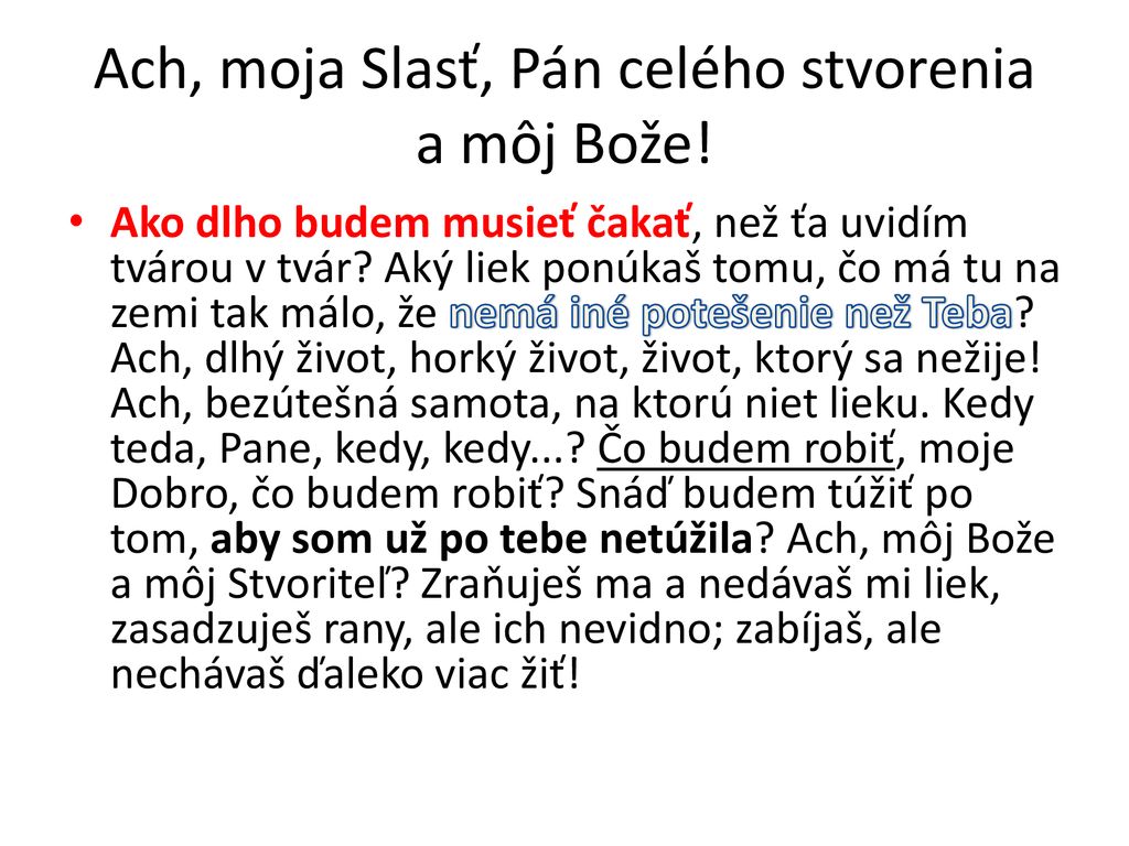 Ach, moja Slasť, Pán celého stvorenia a môj Bože!