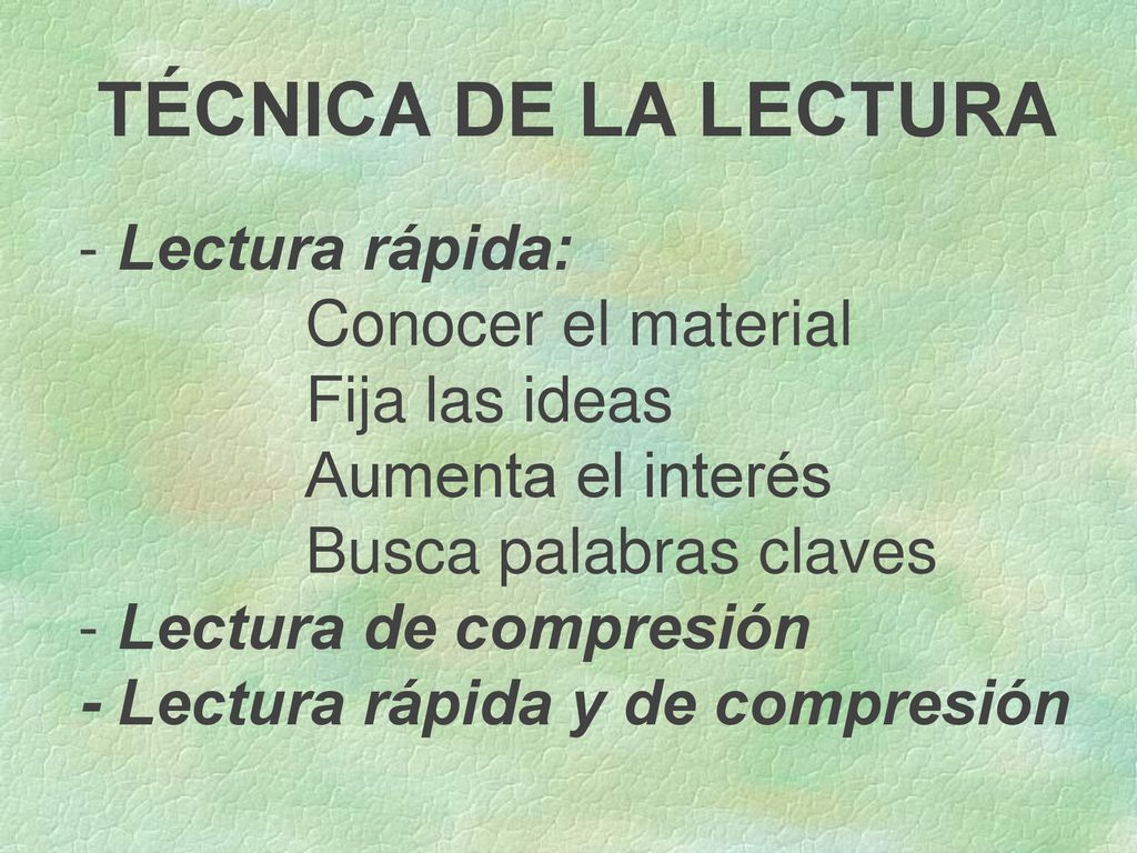 TÉCNICA DE LA LECTURA - Lectura rápida: Conocer el material