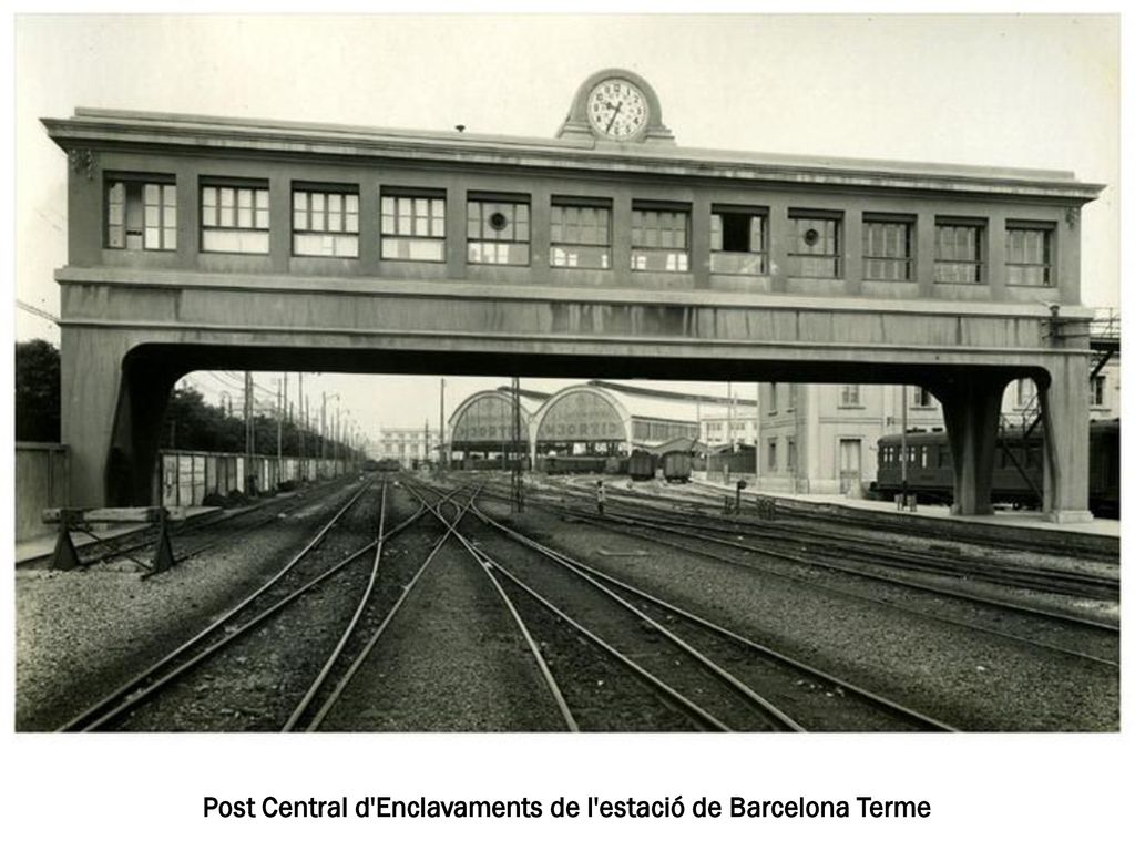 Post Central d Enclavaments de l estació de Barcelona Terme