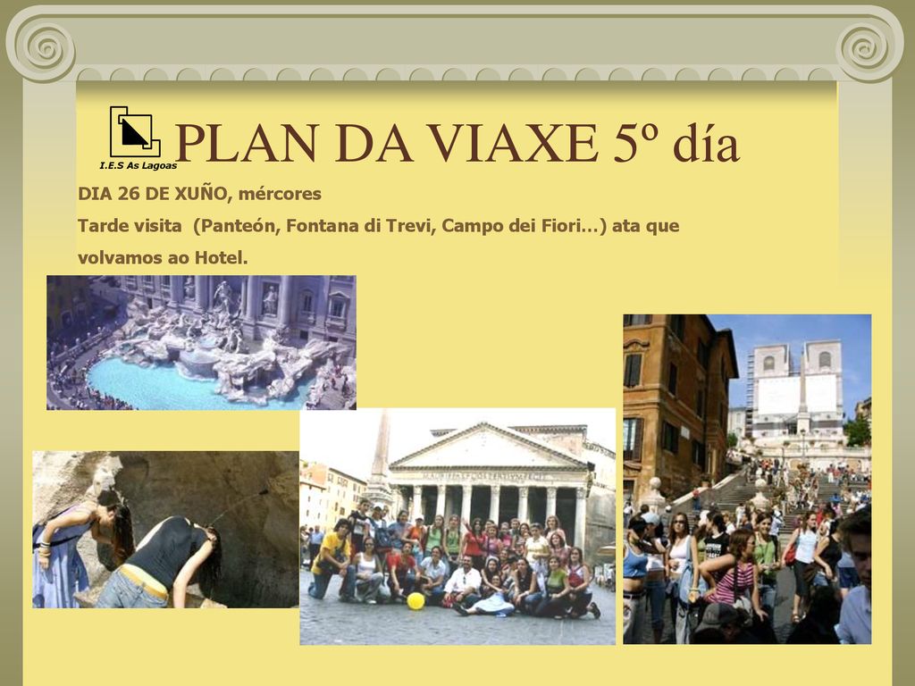 PLAN DA VIAXE 5º día DIA 26 DE XUÑO, mércores