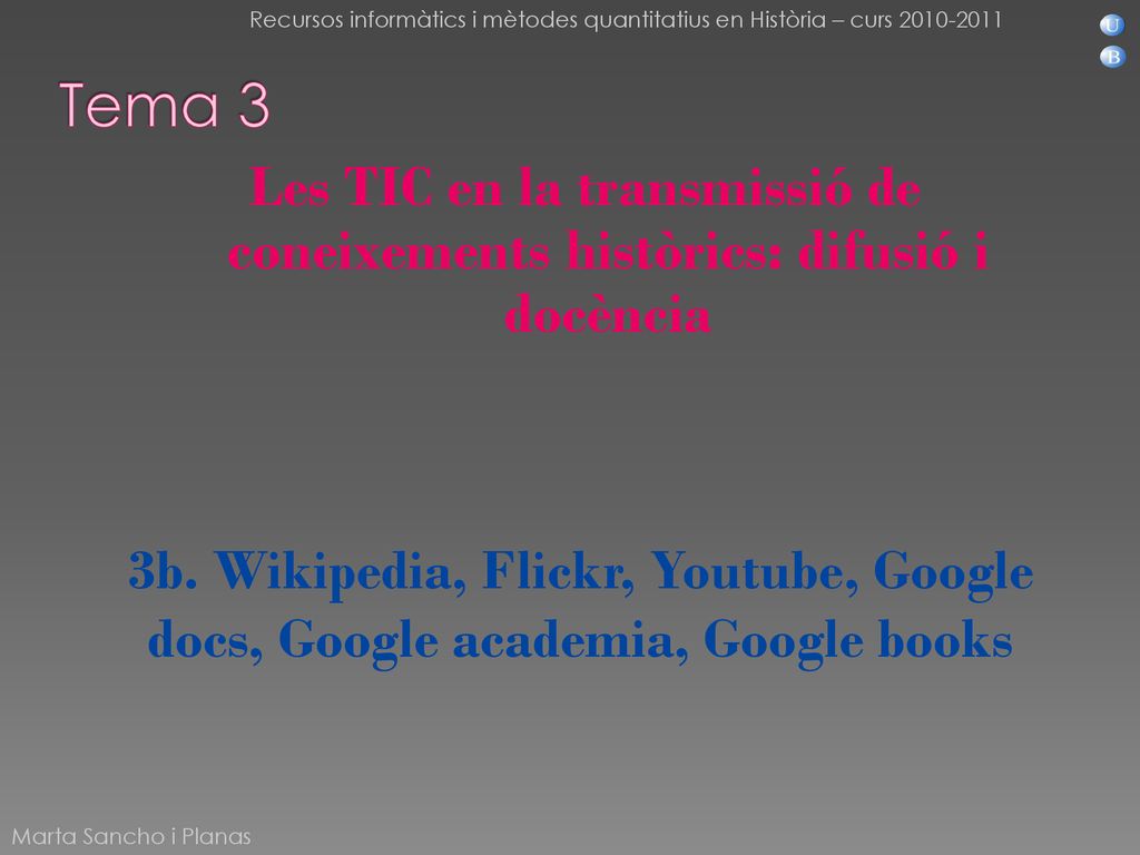 Recursos informàtics i mètodes quantitatius en Història – curs