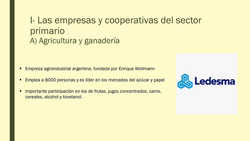 I- Las empresas y cooperativas del sector primario A) Agricultura y ganadería