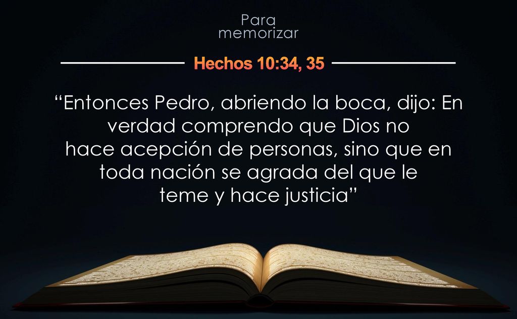 Entonces Pedro, abriendo la boca, dijo: En verdad comprendo que Dios no