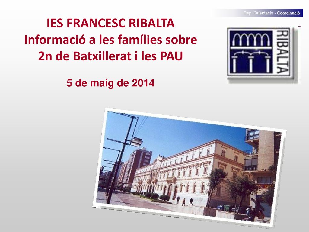 Informació a les famílies sobre 2n de Batxillerat i les PAU