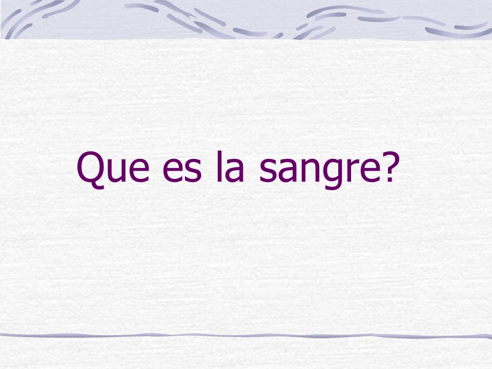 Que es la sangre