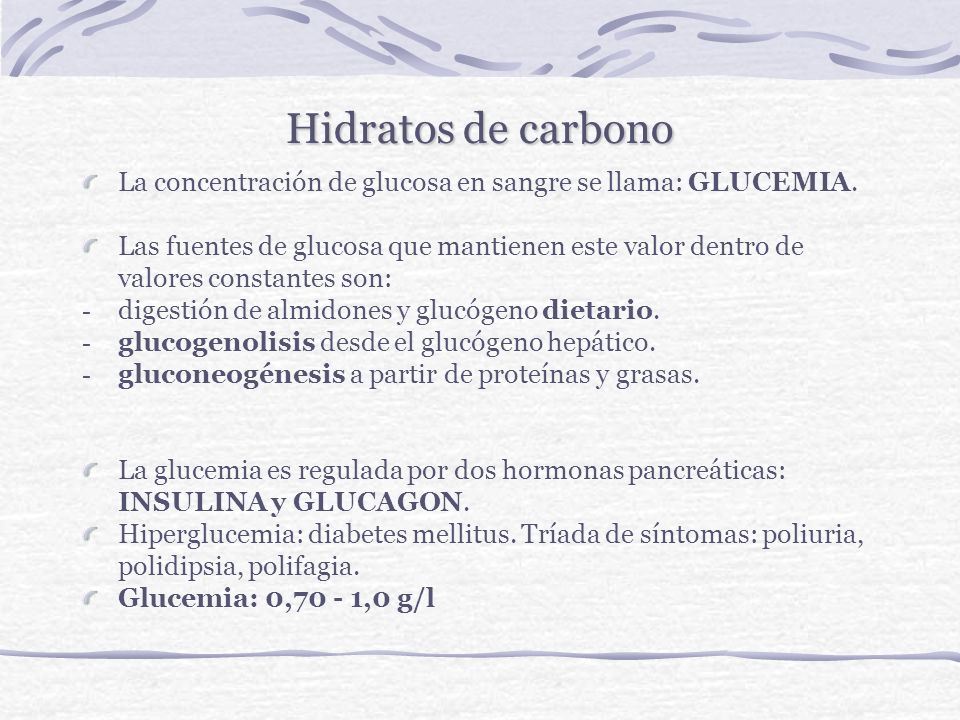 Hidratos de carbono La concentración de glucosa en sangre se llama: GLUCEMIA.