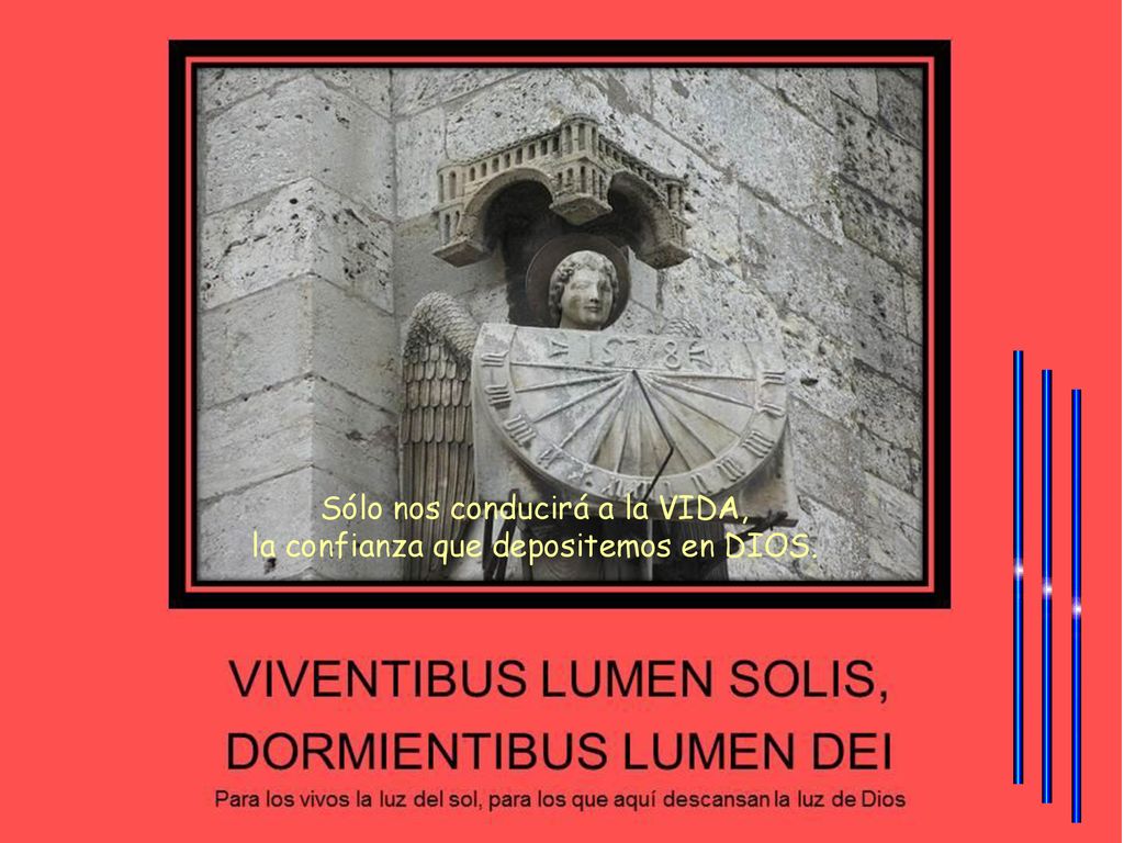 Sólo nos conducirá a la VIDA, la confianza que depositemos en DIOS.