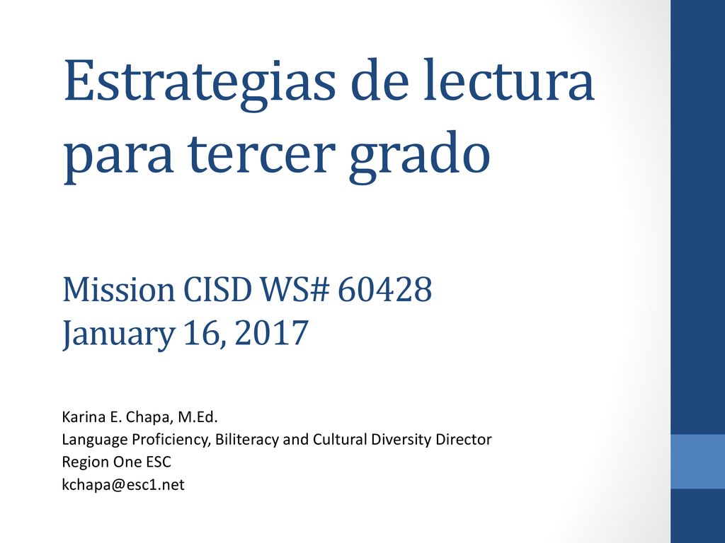 Estrategias de lectura para tercer grado Mission CISD WS# January 16, 2017
