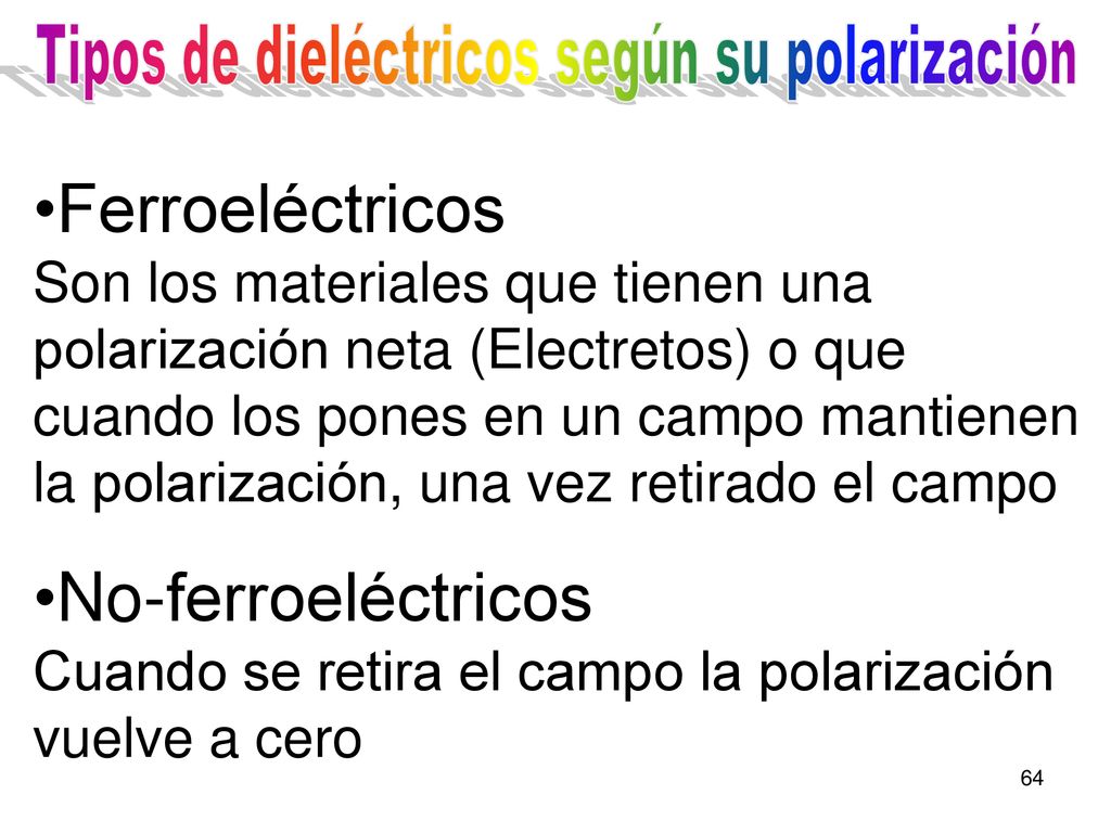 Tipos de dieléctricos según su polarización