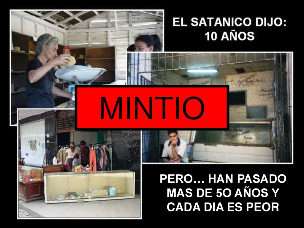 PERO… HAN PASADO MAS DE 5O AÑOS Y CADA DIA ES PEOR